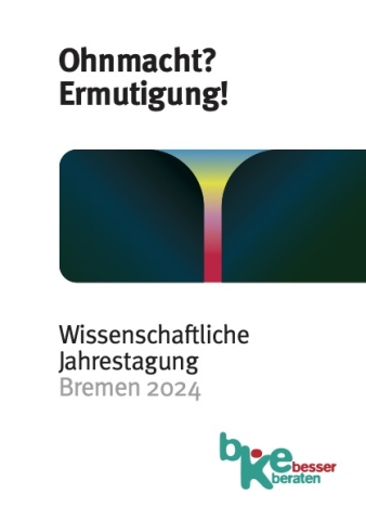 Ohnmacht? Ermutigung! Wissenschaftliche Jahrestagung Bremen 2024